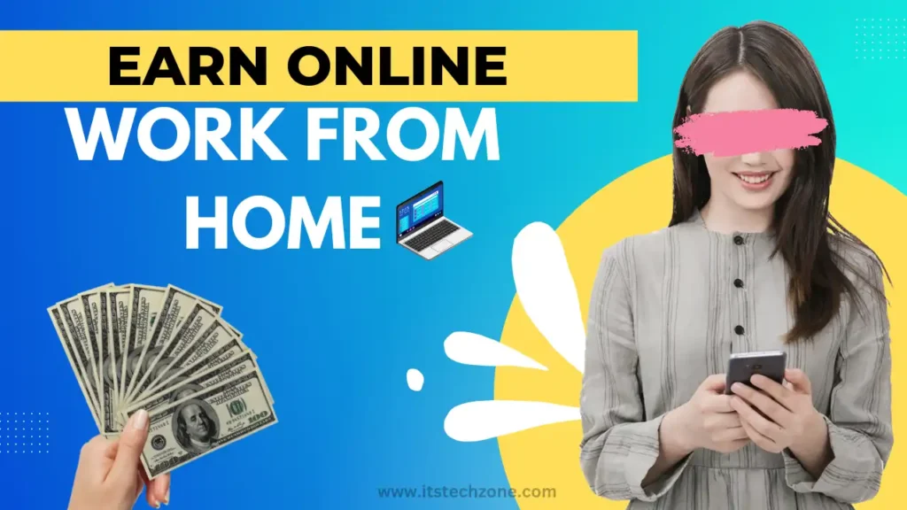 Mahilaye Ghar Baithe Paise Kaise Kamaye earn money online itstechzonework from home